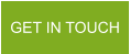 GET IN TOUCH