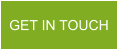 GET IN TOUCH