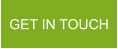 GET IN TOUCH