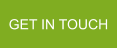 GET IN TOUCH